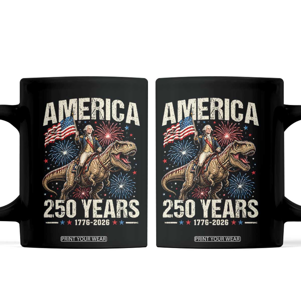 America 250 Years George Washington Riding Tyrannosaurus Rex Coffee Mug TS11 Black Print Your Wear