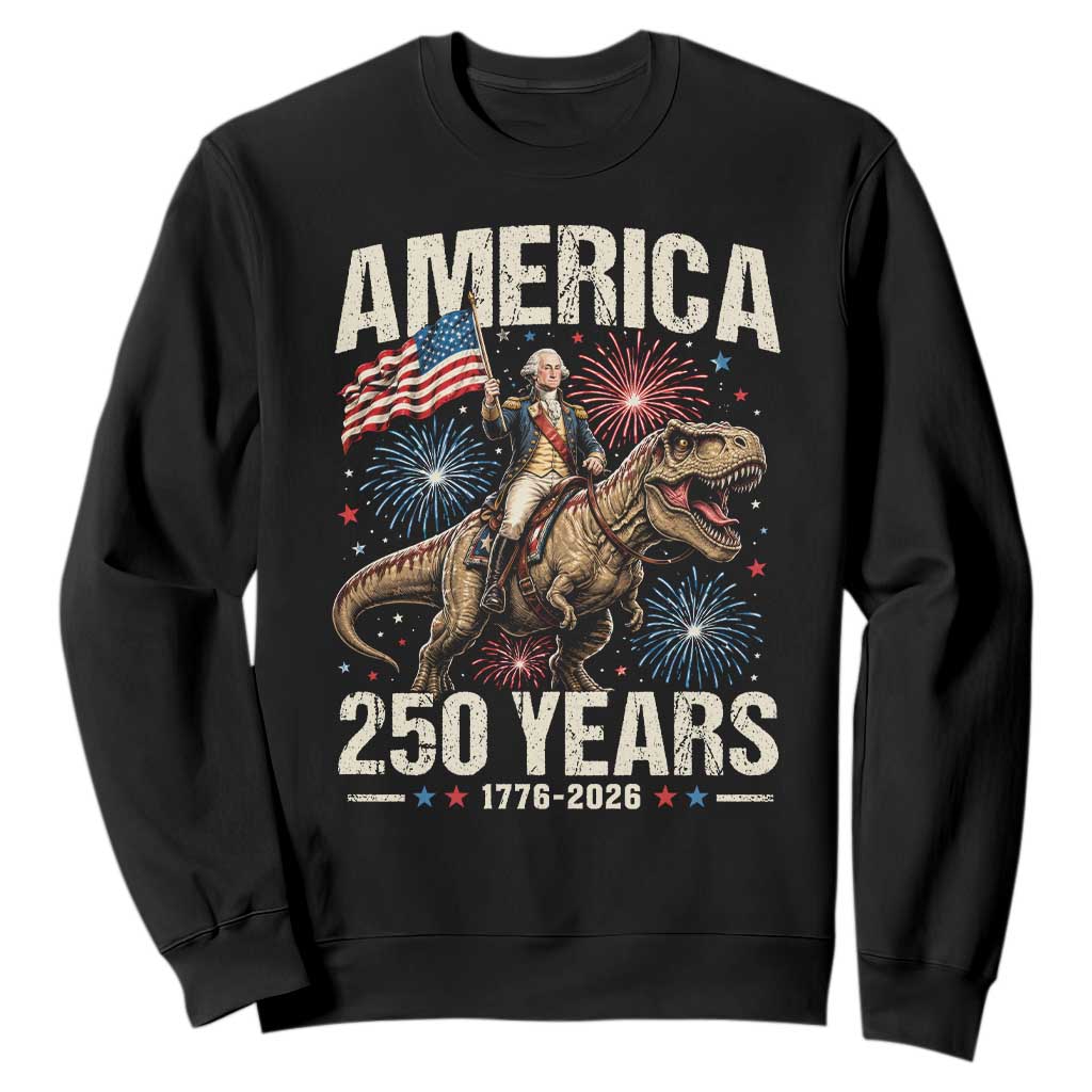 America 250 Years George Washington Riding Tyrannosaurus Rex Sweatshirt TS11 Black Print Your Wear