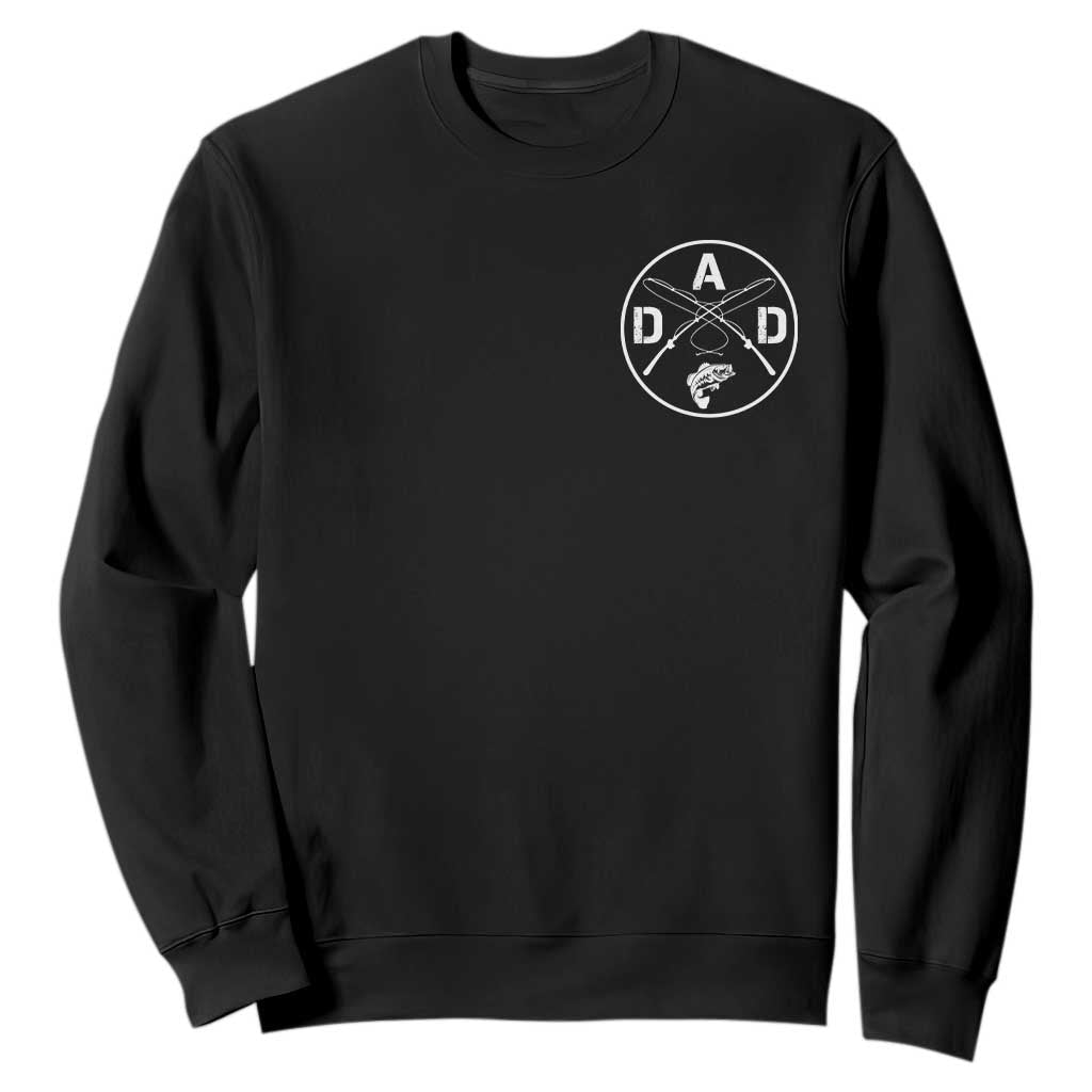 Fishing Dad Sweatshirt Fisherman Fish Lover Father's Day Gift TS11 Black Print Your Wear