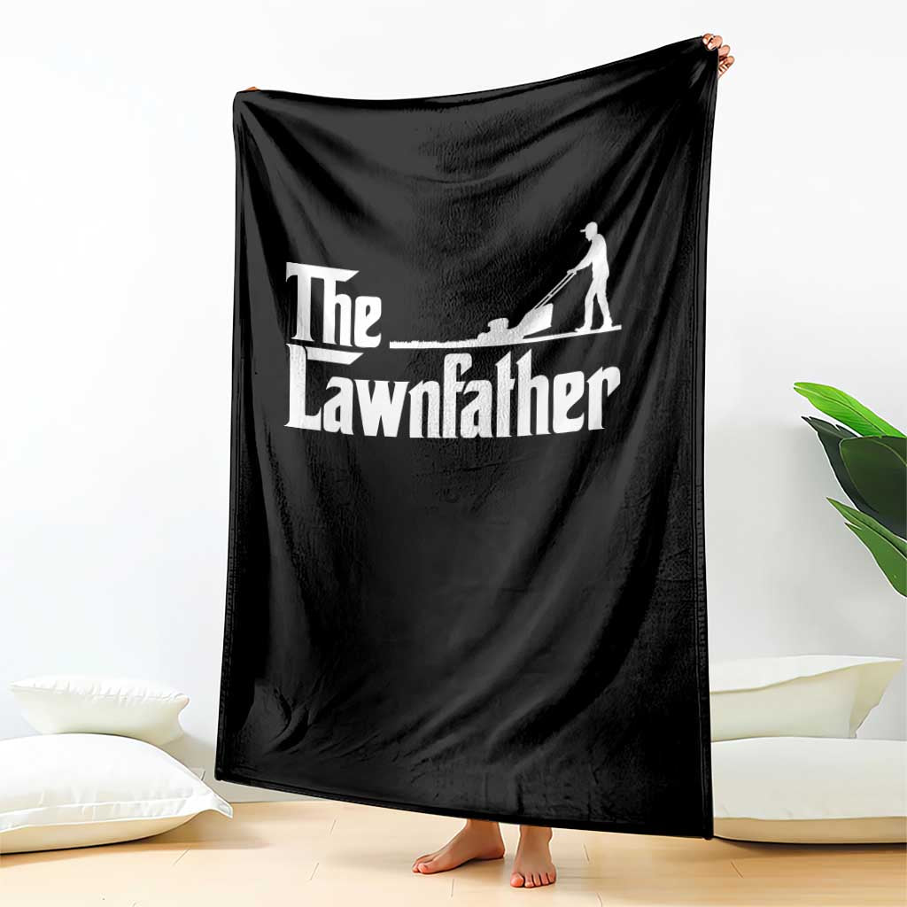 The Lawnfather Throw Blanket Lawn Mowing Dad Gardening Fathers Day TS11 Print Your Wear