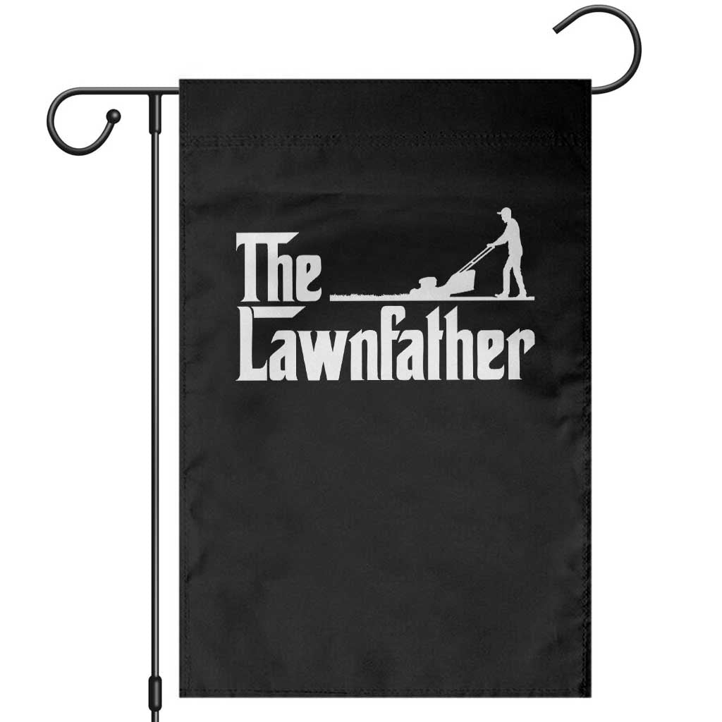The Lawnfather Garden Flag Lawn Mowing Dad Gardening Fathers Day TS11 Black Print Your Wear