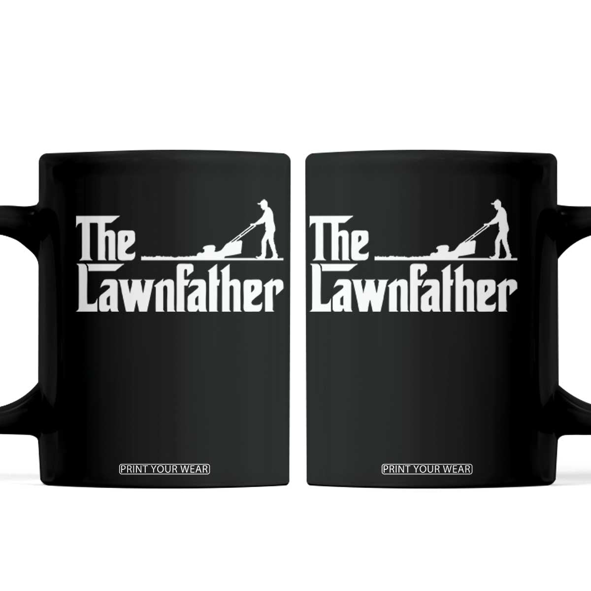 The Lawnfather Coffee Mug Lawn Mowing Dad Gardening Fathers Day TS11 Black Print Your Wear