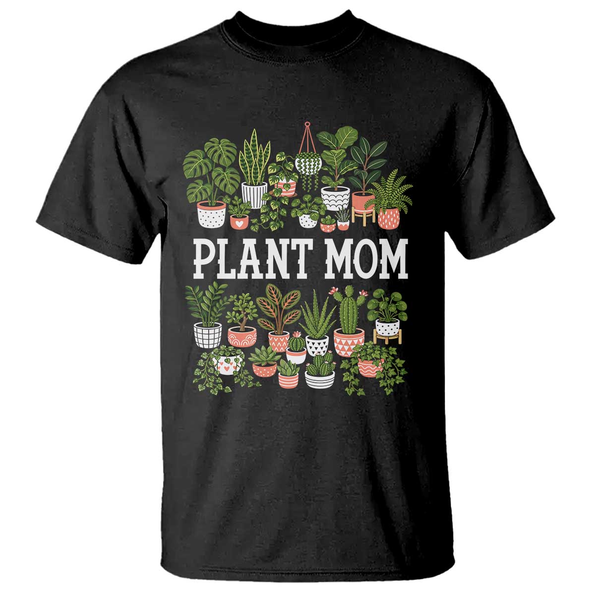 Plant Mom T Shirt Funny Plant Lady Mama Floral Garden TS11 Black Print Your Wear
