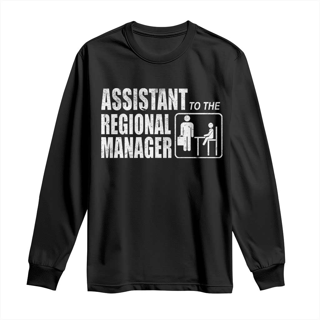 Assistant To The Regional Manager Long Sleeve Shirt Funny Dad Baby Matching TS11 Black Print Your Wear