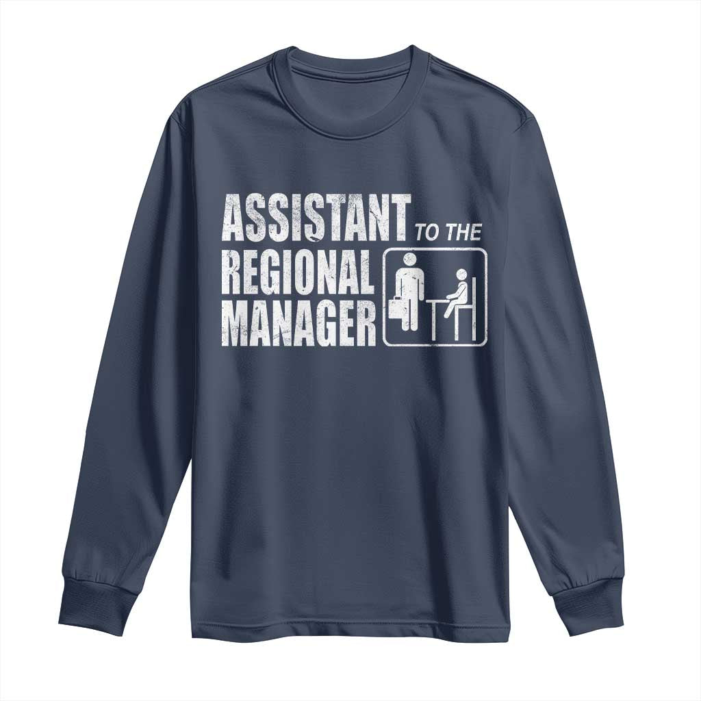 Assistant To The Regional Manager Long Sleeve Shirt Funny Dad Baby Matching TS11 Navy Print Your Wear