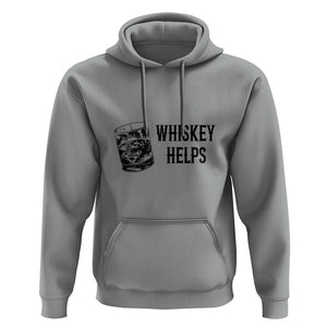 Whisky Lover Hoodie Whiskey Helps Drinks TS11 Sport Gray Print Your Wear
