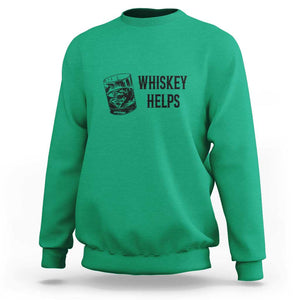 Whisky Lover Sweatshirt Whiskey Helps Drinks TS11 Irish Green Print Your Wear
