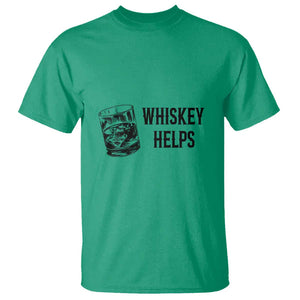 Whisky Lover T Shirt Whiskey Helps Drinks TS11 Irish Green Print Your Wear