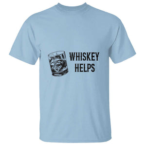 Whisky Lover T Shirt Whiskey Helps Drinks TS11 Light Blue Print Your Wear