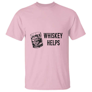 Whisky Lover T Shirt Whiskey Helps Drinks TS11 Light Pink Print Your Wear