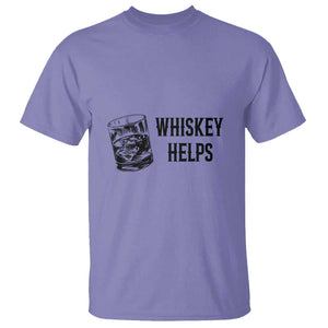 Whisky Lover T Shirt Whiskey Helps Drinks TS11 Violet Print Your Wear