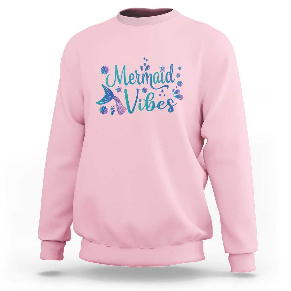 Mermaid Vibes Sweatshirt Cute Mermaid Tail Beach TS11 Light Pink Print Your Wear