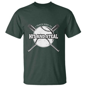 Baseball Dad T Shirt I Teach Kids To Hit And Steal Bat Ball Coach TS11 Dark Forest Green Print Your Wear