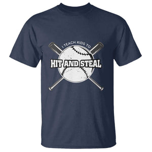 Baseball Dad T Shirt I Teach Kids To Hit And Steal Bat Ball Coach TS11 Navy Print Your Wear