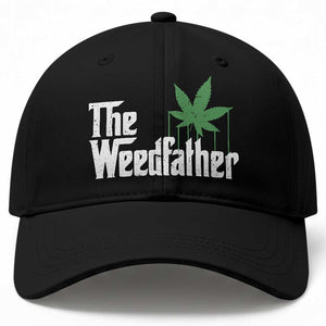 Funny The Weedfather Baseball Cap Marijuana Stoner Dad Fathers Day TS11 Print Your Wear