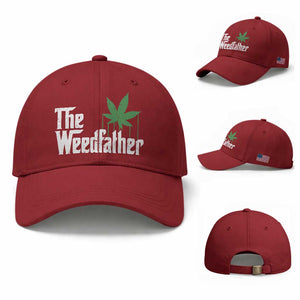 Funny The Weedfather Baseball Cap Marijuana Stoner Dad Fathers Day TS11 Baseball Cap Universal Fit Cherry Red Print Your Wear