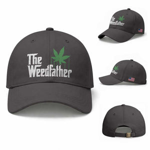Funny The Weedfather Baseball Cap Marijuana Stoner Dad Fathers Day TS11 Baseball Cap Universal Fit Dark Gray Print Your Wear