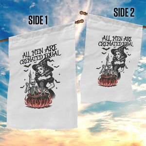 Funny Witch All Men Are Cremated Equal Garden Flag Feminist Halloween TS11 Print Your Wear