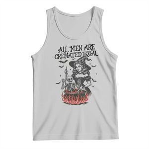 Witch All Men Are Cremated Equal Tank Top Feminist Halloween TS11 Ash Print Your Wear