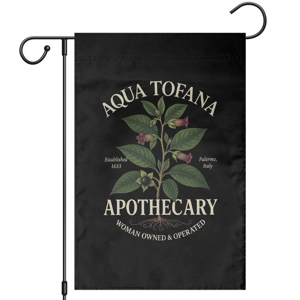 Aqua Tofana Funny Feminist Garden Flag Woman Owned And Operated TS11 Black Print Your Wear