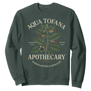 Aqua Tofana Funny Feminist Sweatshirt Woman Owned And Operated TS11 Dark Forest Green Print Your Wear