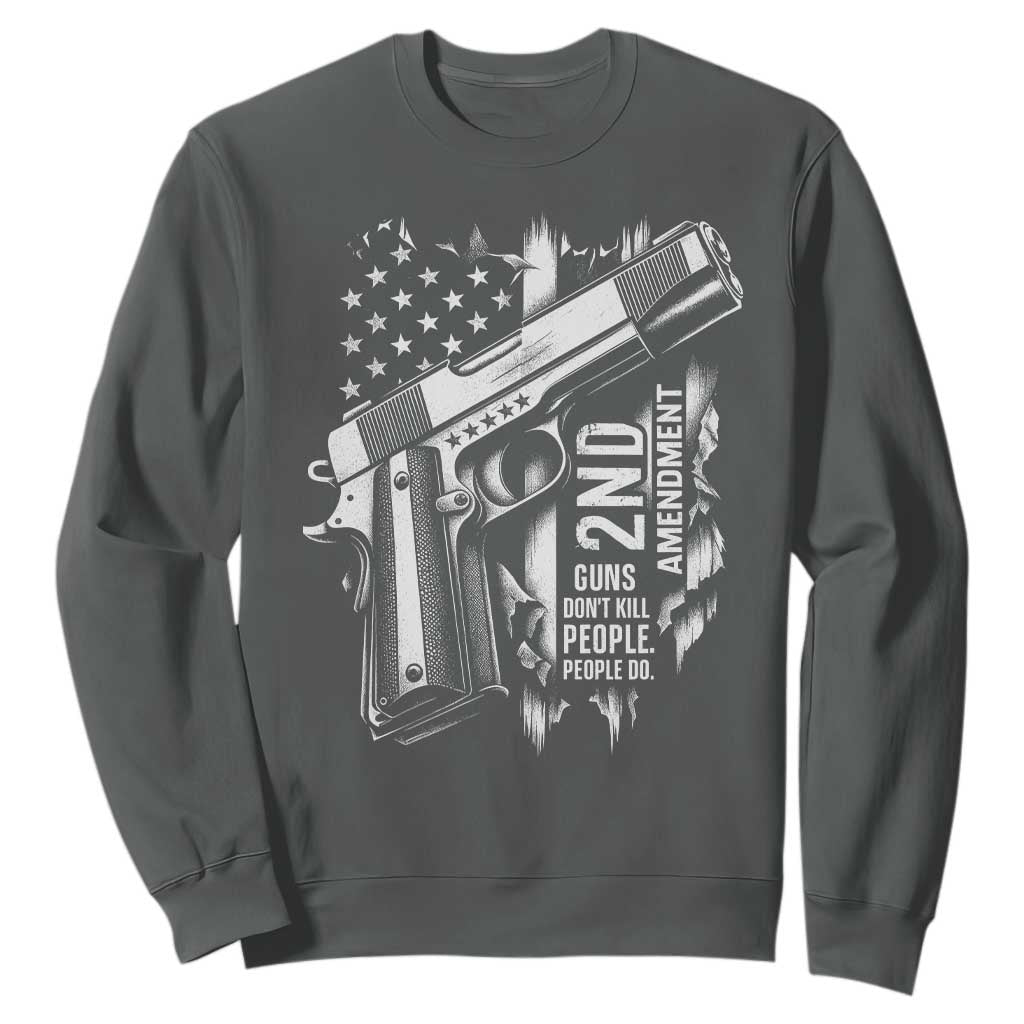 Guns Dont Kill People Do Sweatshirt 2nd Amendment American Flag TS11 Dark Heather Print Your Wear