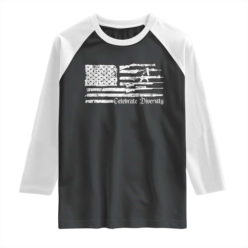 Funny Pro Gun Celebrate Diversity Raglan Shirt 2nd Amendment Vintage American Flag TS11 Black White Print Your Wear
