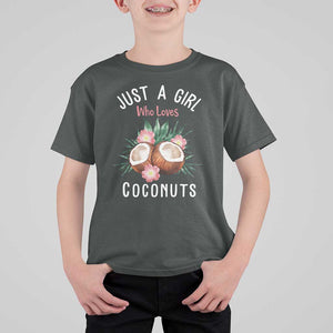 Funny Coconut T Shirt For Kid Just A Girl Who Loves Coconuts Harris 2024 TS11 Dark Heather Print Your Wear