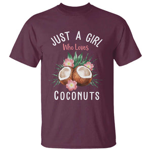 Funny Coconut T Shirt Just A Girl Who Loves Coconuts Harris 2024 TS11 Maroon Print Your Wear