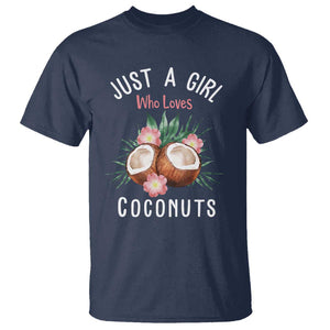 Funny Coconut T Shirt Just A Girl Who Loves Coconuts Harris 2024 TS11 Navy Print Your Wear