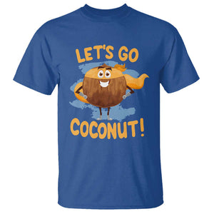 Funny Super Sommer Coconuts T Shirt Let's Go Coconut Hero TS11 Royal Blue Print Your Wear