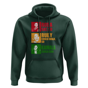 Harris 2024 Hoodie Rosa Sat So Ruby Could Walk So Kamala Could Run TS11 Dark Forest Green Print Your Wear