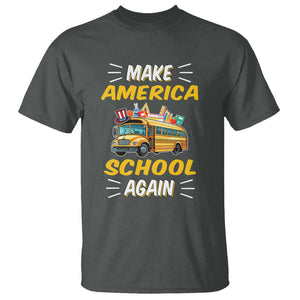 Funny Back To School T Shirt Make America School Again USA Top Hat Yellow Bus TS11 Dark Heather Print Your Wear