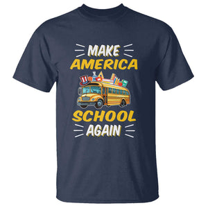 Funny Back To School T Shirt Make America School Again USA Top Hat Yellow Bus TS11 Navy Print Your Wear