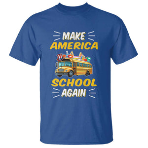 Funny Back To School T Shirt Make America School Again USA Top Hat Yellow Bus TS11 Royal Blue Print Your Wear