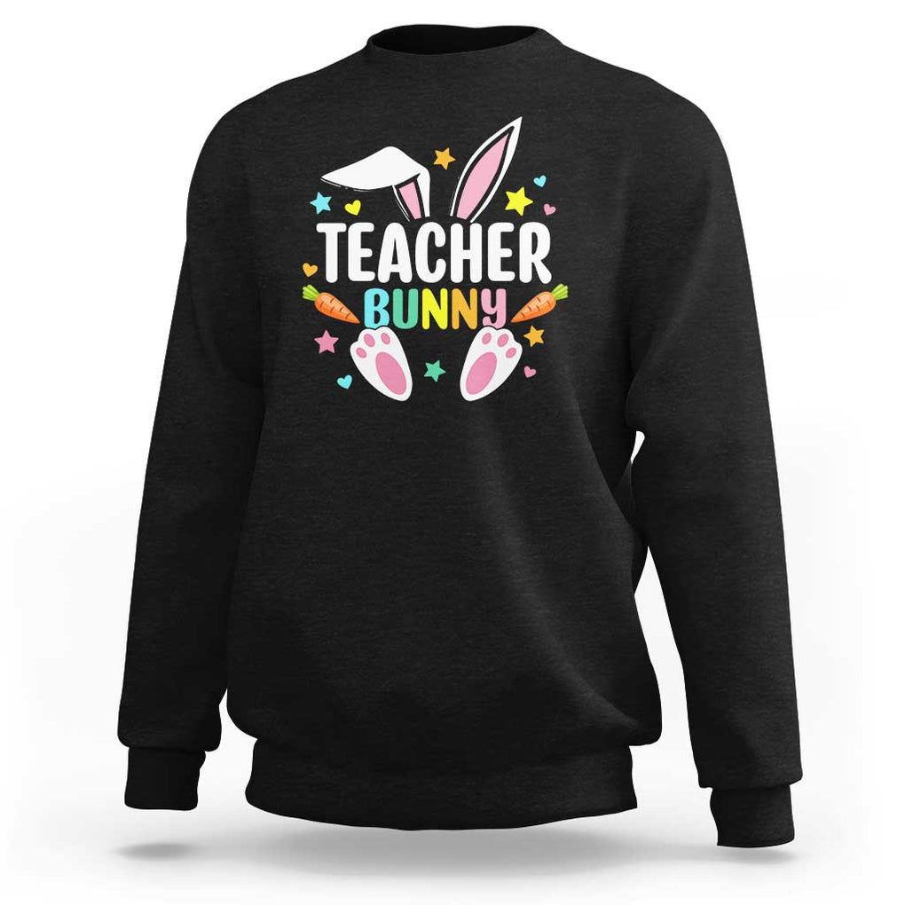 Teacher Bunny Sweatshirt Rabbit Ears Easter Day Carrot Star Heart TS11 Black Print Your Wear