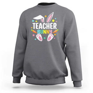 Teacher Bunny Sweatshirt Rabbit Ears Easter Day Carrot Star Heart TS11 Charcoal Print Your Wear