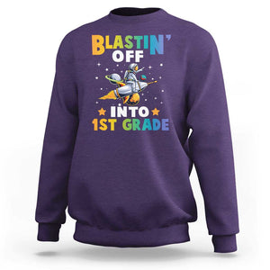 Funny Back To School Space Sweatshirt Blastin' Off Into 1st Grade Astronaut Rocket TS11 Purple Print Your Wear