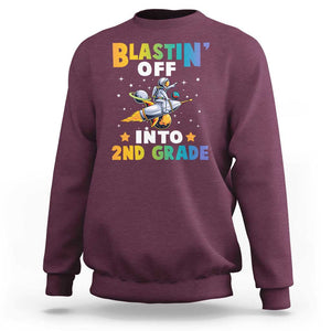 Funny Back To School Space Sweatshirt Blastin' Off Into 2nd Grade Astronaut Rocket TS11 Maroon Print Your Wear