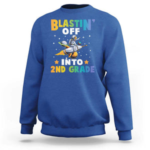 Funny Back To School Space Sweatshirt Blastin' Off Into 2nd Grade Astronaut Rocket TS11 Royal Blue Print Your Wear