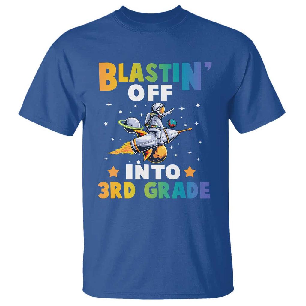 Funny Back To School Space T Shirt Blastin' Off Into 3rd Grade Astronaut Rocket TS11 Royal Blue Print Your Wear