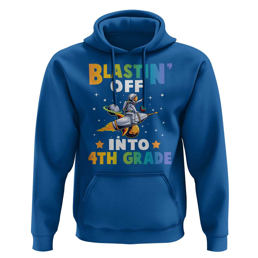 Funny Back To School Space Hoodie Blastin' Off Into 4th Grade Astronaut Rocket TS11 Royal Blue Print Your Wear