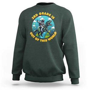 Funny Back To School Space Sweatshirt 3RD Grade Is Out Of This World Dinosaur Astronaut Planet TS11 Dark Forest Green Print Your Wear