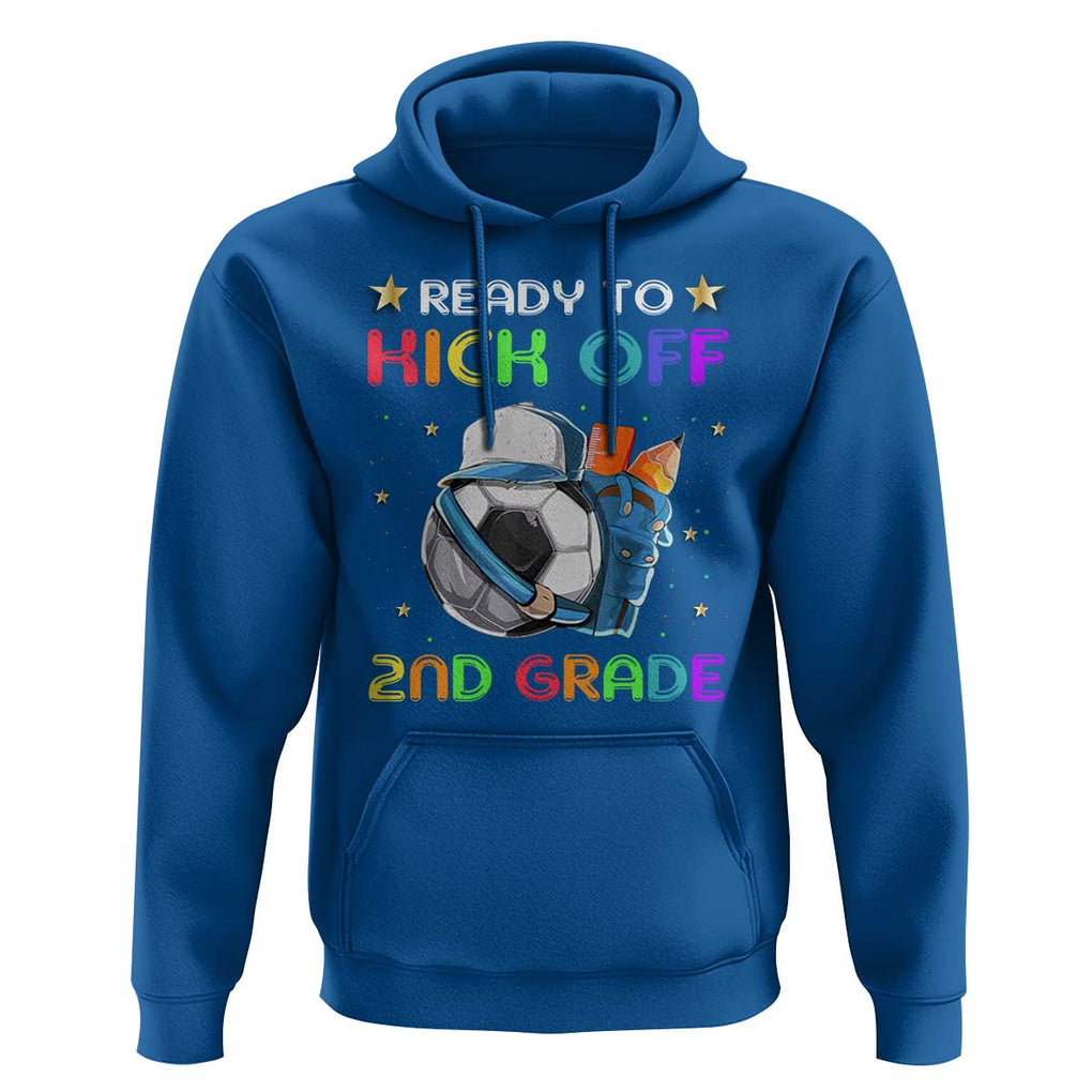 Ready To Kick Off 2nd Grade Hoodie Back To School Soccer Backpacks Ruller Pencil TS11 Royal Blue Print Your Wear