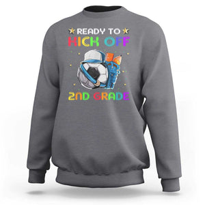 Ready To Kick Off 2nd Grade Sweatshirt Back To School Soccer Backpacks Ruller Pencil TS11 Charcoal Print Your Wear