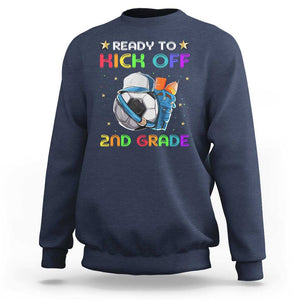 Ready To Kick Off 2nd Grade Sweatshirt Back To School Soccer Backpacks Ruller Pencil TS11 Navy Print Your Wear