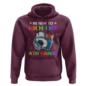 Ready To Kick Off 4th Grade Hoodie Back To School Soccer Backpacks Ruller Pencil TS11 Maroon Print Your Wear