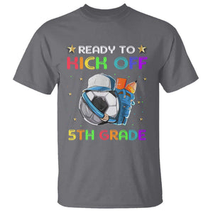 Ready To Kick Off 5th Grade T Shirt Back To School Soccer Backpacks Ruller Pencil TS11 Charcoal Print Your Wear