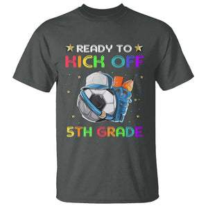 Ready To Kick Off 5th Grade T Shirt Back To School Soccer Backpacks Ruller Pencil TS11 Dark Heather Print Your Wear