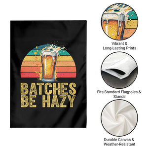 Funny Batches Be Hazy Garden Flag Craft Beer For Home Brewing TS11 Print Your Wear